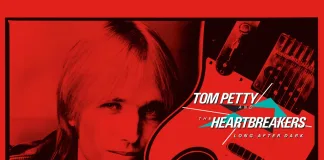 Tom Petty & The Heartbreakers’ Long After Dark Deluxe Reissue: A Must-Have for Fans and Collectors