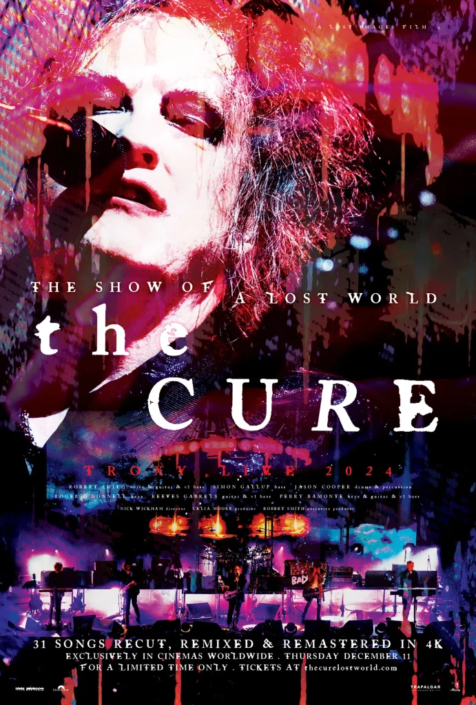 The Cure performing live at Troxy London – The Show of a Lost World concert film